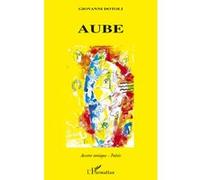 Aube - Giovanni Dotoli - L'harmattan - broché - Poésie