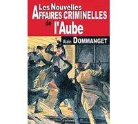 AUBE NOUVELLES AFFAIRES CRIMINELLES