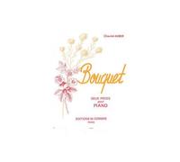 Partitions Classique Combre Auber Chantal - Bouquet (2 Pieces) - Piano Piano