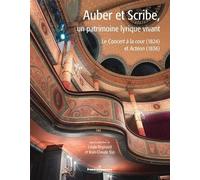 Auber et Scribe, un patrimoine lyrique vivant Le Concert à la cour (1824), Actéon (1836) - Cécile Reynaud - Hermann - broché - Essai