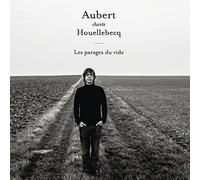 Aubert,Jean-Louis - Aubert Chante Houellebecq