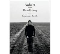 Aubert Jean-Louis Chante Houellebecq P/V/G G