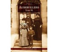 Collectif – Aubervilliers – Tome III – Broché