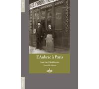Aubrac à Paris - Jean-luc Chodkiewicz - Comite Des Travaux Historiques Etscientifiques - broché - Essai