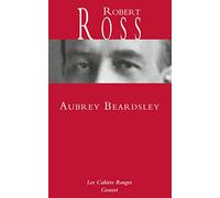 Aubrey Beardsley: Les Cahiers rouges