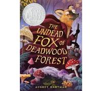 Aubrey Hartman The Undead Fox of Deadwood Forest (Relié)