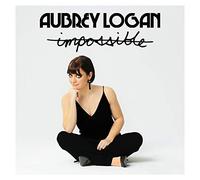 Aubrey Logan - Impossible