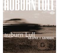 Auburn Lull - Alone I Admire [New Vinyl LP]