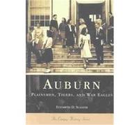 Auburn, The Campus History Series Elizabeth D. Schafer (Auteur)