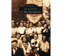 Aubusson (Canton d') - R. Guinot - Nouvelles Editions Sutton - broché - Monographie