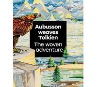 Aubusson weaves Tolkien. The woven adventure