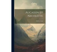 Aucassin Et Nicolette