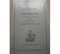 Aucassin Et Nicolette : Chantefable Du Xiiie Siècle