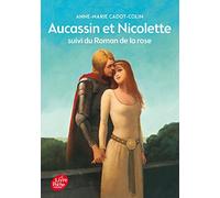 Aucassin et Nicolette suivi du Roman de la rose