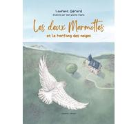 Aucesial Les Deux Marmottes Et Le Harfang Des Neiges
