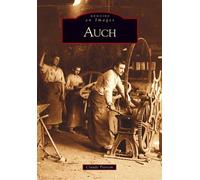 Auch - Claude Pierson - Nouvelles Editions Sutton - broché - Beau livre