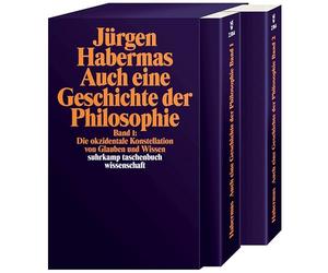 Auch eine Geschichte der Philosophie: Band 1: Die okzidentale Konstellation von Glauben und Wissen. Band 2: Vernünftige Freiheit. Spuren des Diskurses über Glauben und Wissen