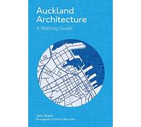 Auckland Architecture: A Walking Guide
