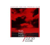 Auction For The Promise Club - This May Hurt/Cut So Close [734 Vinyl] [Import]