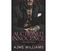 Auctioned Innocence: A Dark, Mafia Romance