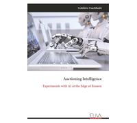 Auctioning Intelligence: Experiments with AI at the Edge of Reason