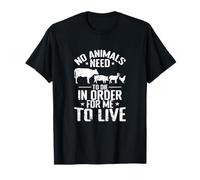 Aucun Animal n'a Besoin de Mourir T-Shirt