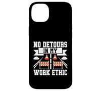 Aucun détour dans Mon Travail Ethic Road Builder Coque pour iPhone 14 Plus