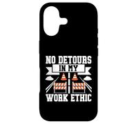 Aucun détour dans Mon Travail Ethic Road Builder Coque pour iPhone 17