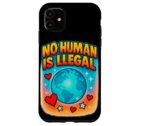 Aucun être Humain n'est illégal | Conception de la déclaration d'immigration Coque pour iPhone 11