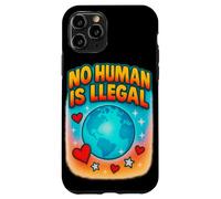 Aucun être Humain n'est illégal | Conception de la déclaration d'immigration Coque pour iPhone 11 Pro