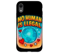 Aucun être Humain n'est illégal | Conception de la déclaration d'immigration Coque pour iPhone XR