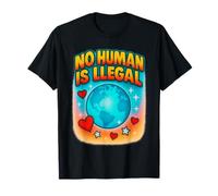 Aucun être Humain n'est illégal | Conception de la déclaration d'immigration T-Shirt