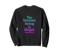 Aucun être humain n'est illégal - L'original Sweatshirt