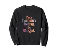 Aucun être humain n'est illégal - The Original (Liberty Edition) Sweatshirt