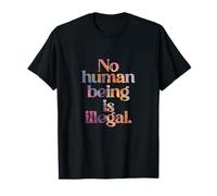 Aucun être humain n'est illégal - The Original (Liberty Edition) T-Shirt