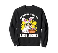 Aucun Lapin ne m'aime comme Jésus, Lapin de Pâques chrétien Sweatshirt