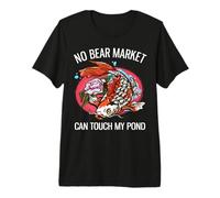 Aucun marché baissier ne Peut Toucher Mon étang Un investissement Amusant T-Shirt Haut de Gamme