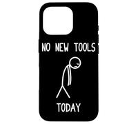 Aucun Nouvel Outil Aujourd'hui Car Lover Mechanic Garage Car Guy Coque pour iPhone 16 Pro