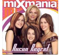 Aucun Regret - Mixmania