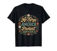 Aucun Roi en Amérique ne proteste Contre la démocratie T-Shirt