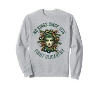 Aucun Roi ne Combat l'oligarchie Méduse, Patriote féministe, Femme, Fille Sweatshirt