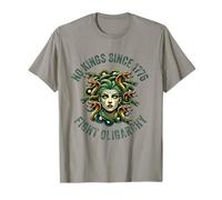 aucun roi ne combat l'oligarchie Méduse, patriote féministe, femme, fille T-Shirt