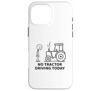 Aucun tracteur ne conduit aujourd'hui Farmer Farming Dad Men Grandpa Coque pour iPhone 16 Pro Max