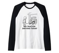 Aucun tracteur ne conduit aujourd'hui Farmer Farming Dad Men Grandpa Manche Raglan