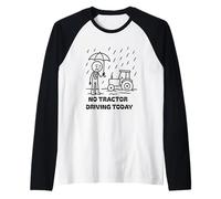 Aucun tracteur ne conduit aujourd'hui Farmer Farming Dad Men Grandpa Manche Raglan