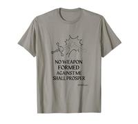 Aucune Arme forgée Contre Moi ne prospérera - Ésaïe 54:17 T-Shirt
