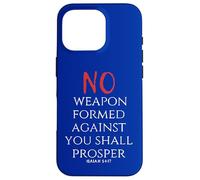 Aucune Arme forgée Contre toi ne prospérera (Ésaïe 54, 17) Coque pour iPhone 16 Pro
