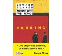 Aucune bête aussi féroce Edward Bunker (Auteur), James Ellroy (Postface), François Guérif (Collection dirigée par), William Styron (Préface), Freddy Michalski (Traduction)