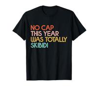 Aucune casquette cette année était totalement Skibidi Last Day School Bruh T-Shirt