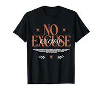 Aucune Excuse - Y2K Streetwear T-Shirt